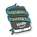 Emotional Support Kindle Sticker | Book Lover Sticker | Water-Resistant